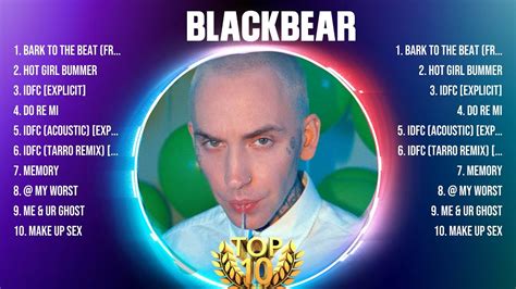 blackbear popular songs.